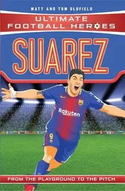 Omslag van Suarez From the Playground to the Pitch