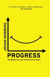 Omslag van Progress Ten Reasons to Look Forward to the Future