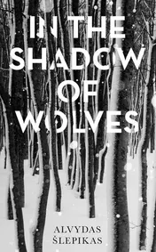 Omslag van In the Shadow of Wolves A Times Book of the Year, 2019