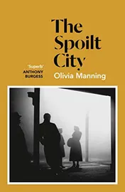 Omslag van The Spoilt City (The Balkan Trilogy 2) The Balkan Trilogy 2