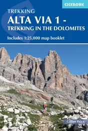 Omslag van Alta Via 1 - Trekking in the Dolomites Includes 1:25,000 Map Booklet