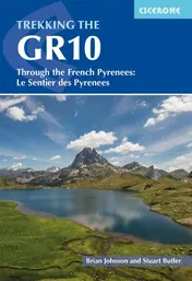 Omslag van Trekking the GR10 Through the French Pyrenees: Le Sentier Des Pyrenees