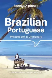 Omslag van Lonely Planet Brazilian Portuguese Phrasebook & Dictionary