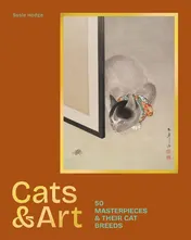 Omslag van Cats and Art 50 Masterpieces and Their Cat Breeds