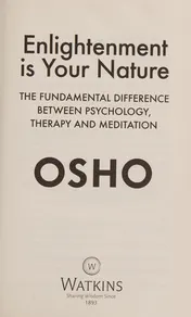 Omslag van Enlightenment is Your Nature The Fundamental Difference Between Psychology, Therapy, and Meditation