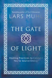 Omslag van The Gate of Light Healing Practices to Connect You to Source Energy