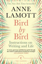Omslag van Bird by Bird Instructions on Writing and Life