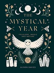 Omslag van The Mystical Year Folklore, Magic and Nature