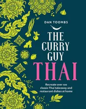 Omslag van Curry Guy Thai Recreate Over 100 Classic Thai Takeaway Dishes at Home