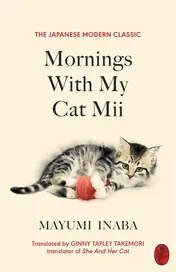 Omslag van Mornings with My Cat Mii