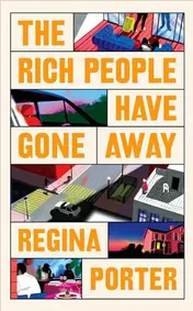 Omslag van The Rich People Have Gone Away