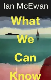 Omslag van What We Can Know