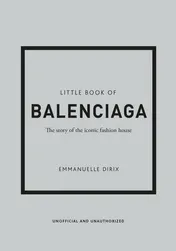 Omslag van Little Book of Balenciaga The Story of the Iconic Fashion House