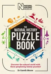 Omslag van The Natural History Puzzle Book Discover the Natural World with These Perplexing Family Puzzles!
