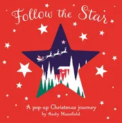 Omslag van Follow the Star A Pop-Up Christmas Journey