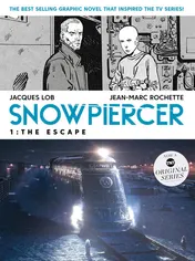 Omslag van Snowpiercer Vol. 1: The Escape (MOVIE TIE-IN)