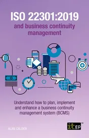 Omslag van ISO 22301:2019 and Business Continuity Management Understand how to Plan, Implement and Enhance a Business Continuity Management System (BCMS)