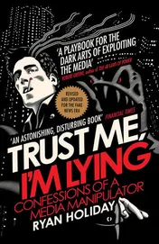Omslag van Trust Me, I'm Lying Confessions of a Media Manipulator