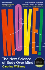 Omslag van Move! The New Science of Body Over Mind