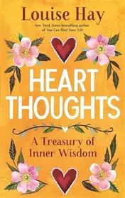 Omslag van Heart Thoughts A Treasury of Inner Wisdom