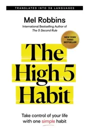 Omslag van The High 5 Habit Take Control of Your Life with One Simple Habit