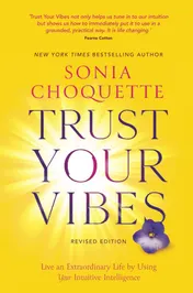 Omslag van Trust Your Vibes (Revised Edition) Live an Extraordinary Life by Using Your Intuitive Intelligence