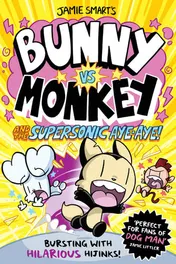 Omslag van Bunny Vs Monkey Supersonic Aye