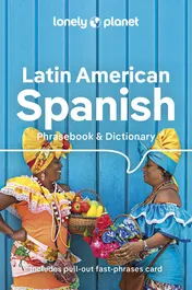 Omslag van Lonely Planet Latin American Spanish Phrasebook and Dictionary