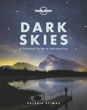 Omslag van Dark Skies A Practical Guide to Astrotourism
