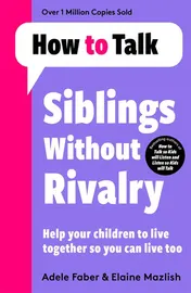 Omslag van How To Talk: Siblings Without Rivalry