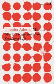 Omslag van Minima Moralia Reflections from Damaged Life