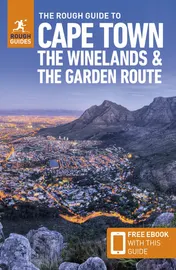 Omslag van The Rough Guide to Cape Town, the Winelands and the Garden Route: Travel Guide with EBook