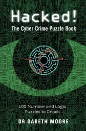 Omslag van Hacked! The Cyber Crime Puzzle Book - 100 Puzzles to Crack