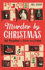 Omslag van Murder by Christmas 25 Days to Solve the Crime