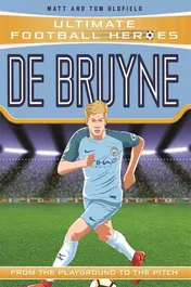 Omslag van De Bruyne From the Playground to the Pitch