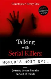 Omslag van Talking with Serial Killers: World's Most Evil