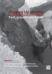 Omslag van Digging Up Jericho Past, Present and Future