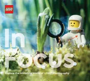 Omslag van LEGO in Focus Explore the Miniature World of LEGO® Photography