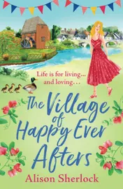 Omslag van The Village of Happy Ever Afters