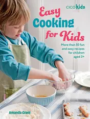 Omslag van Easy Cooking for Kids More than 50 fun and easy recipes for children aged 3+