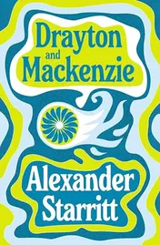 Omslag van Drayton and Mackenzie 'Starritt's Prose Is Riveting' New York Times