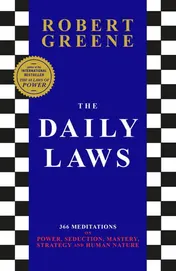 Omslag van The Daily Laws 366 Meditations on Power, Seduction, Mastery, Strategy and Human Nature