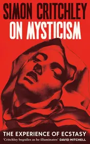 Omslag van On Mysticism The Experience of Ecstasy