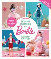 Omslag van Sewing Clothes for Barbie 50 Modern Designs for Fashion Dolls