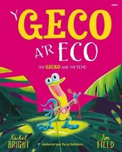 Omslag van Y Geco A'r Eco / The Gecko and the Echo