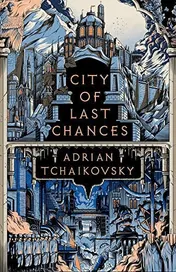 Omslag van City of Last Chances Shortlisted for the Hugo Award for Best Series 2025