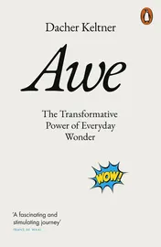 Omslag van Awe The Transformative Power of Everyday Wonder