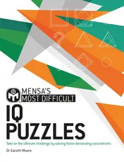 Omslag van Welbeck Mensas Most Difficult IQ Puzzles Take on the ultimate challenge by solving these demanding conundrums.