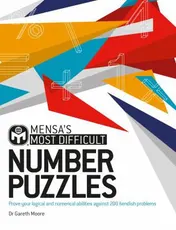 Omslag van Mensa's Most Difficult Number Puzzles Prove Your Logical and Numerical Abilities Against 200 Fiendish Problems