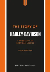Omslag van The Story of Harley-Davidson A Tribute to an American Icon